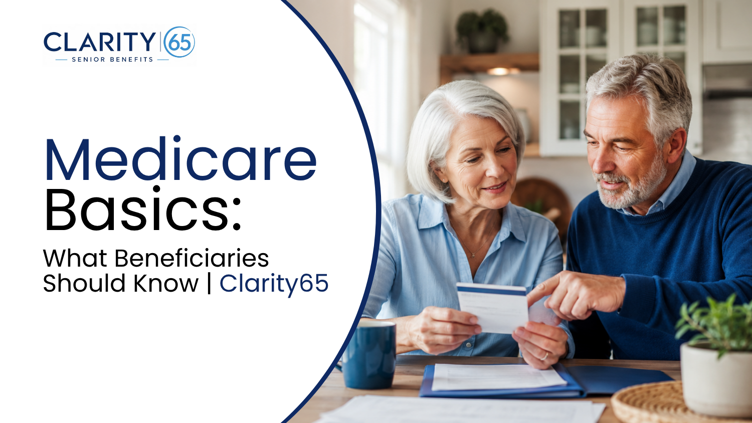 Medicare Basics: What Beneficiaries Should Know